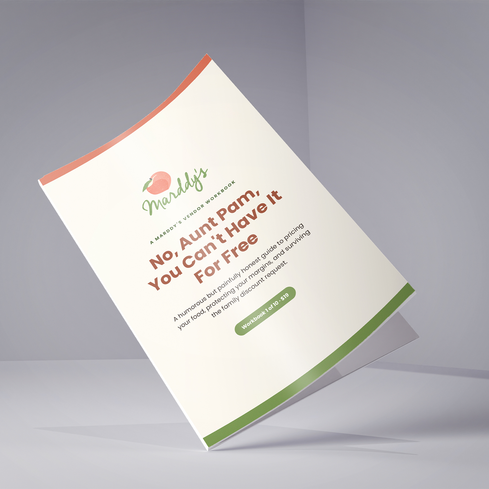 No, Aunt Pam, You Can't Have It For Free - Marddy's Vender Workbook
