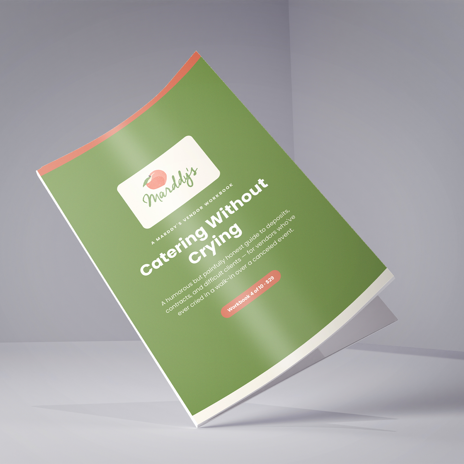 Catering Without Crying - Marddy's Vendor Workbook
